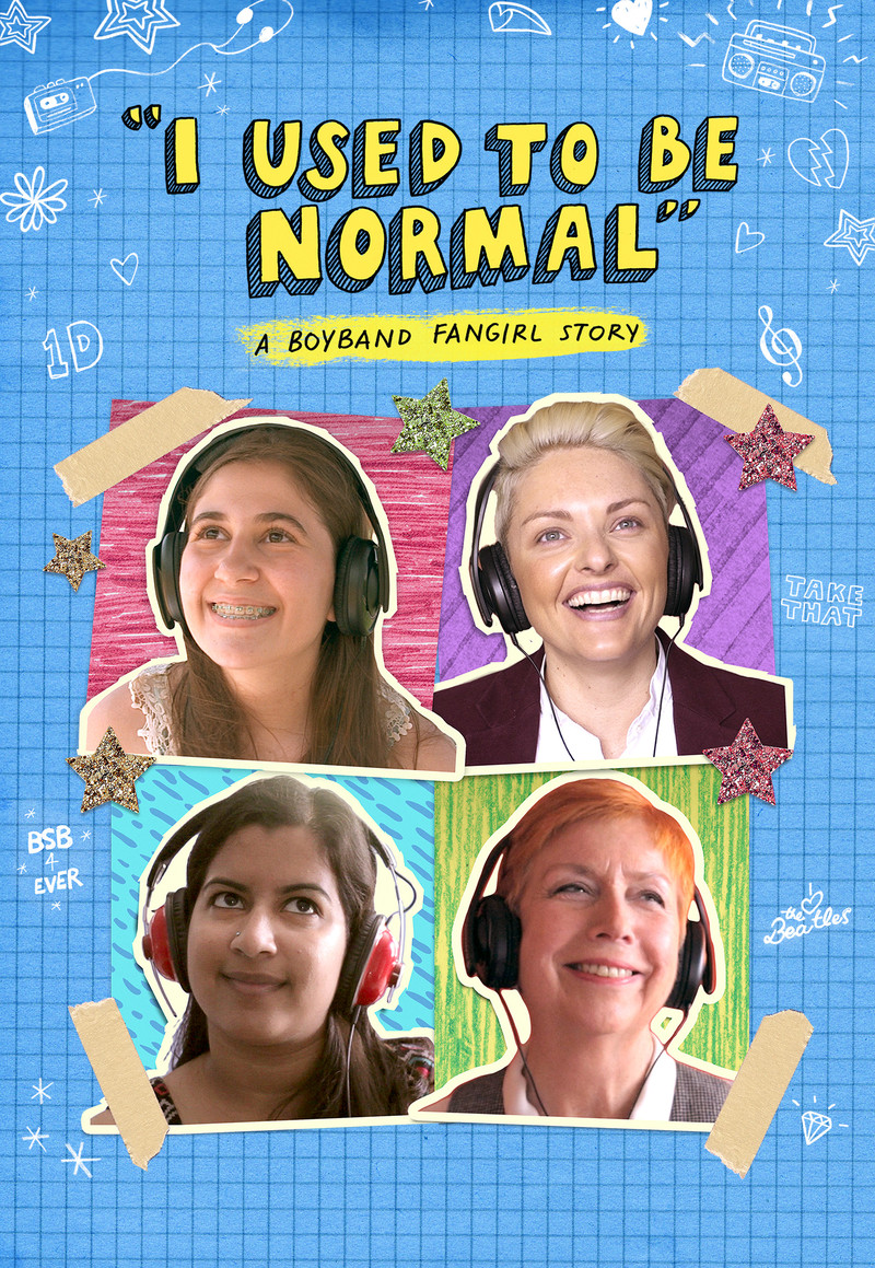 I Used To Be Normal – A Boyband Fangirl Story - Poster
