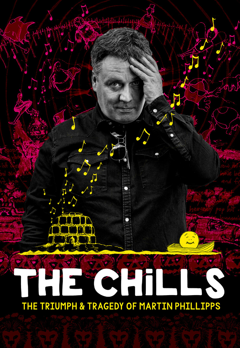 The Chills: The Triumph & Tragedy of Martin Phillipps - Poster