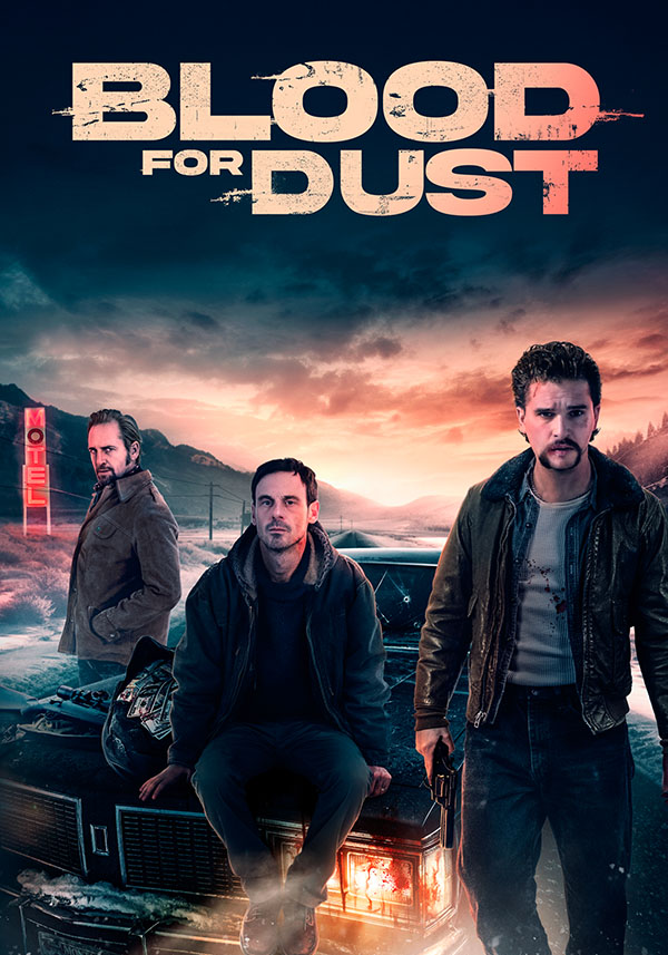 Blood For Dust - Poster