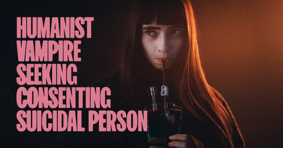Humanist Vampire Seeking Consenting Suicidal Person - Own it on Disc