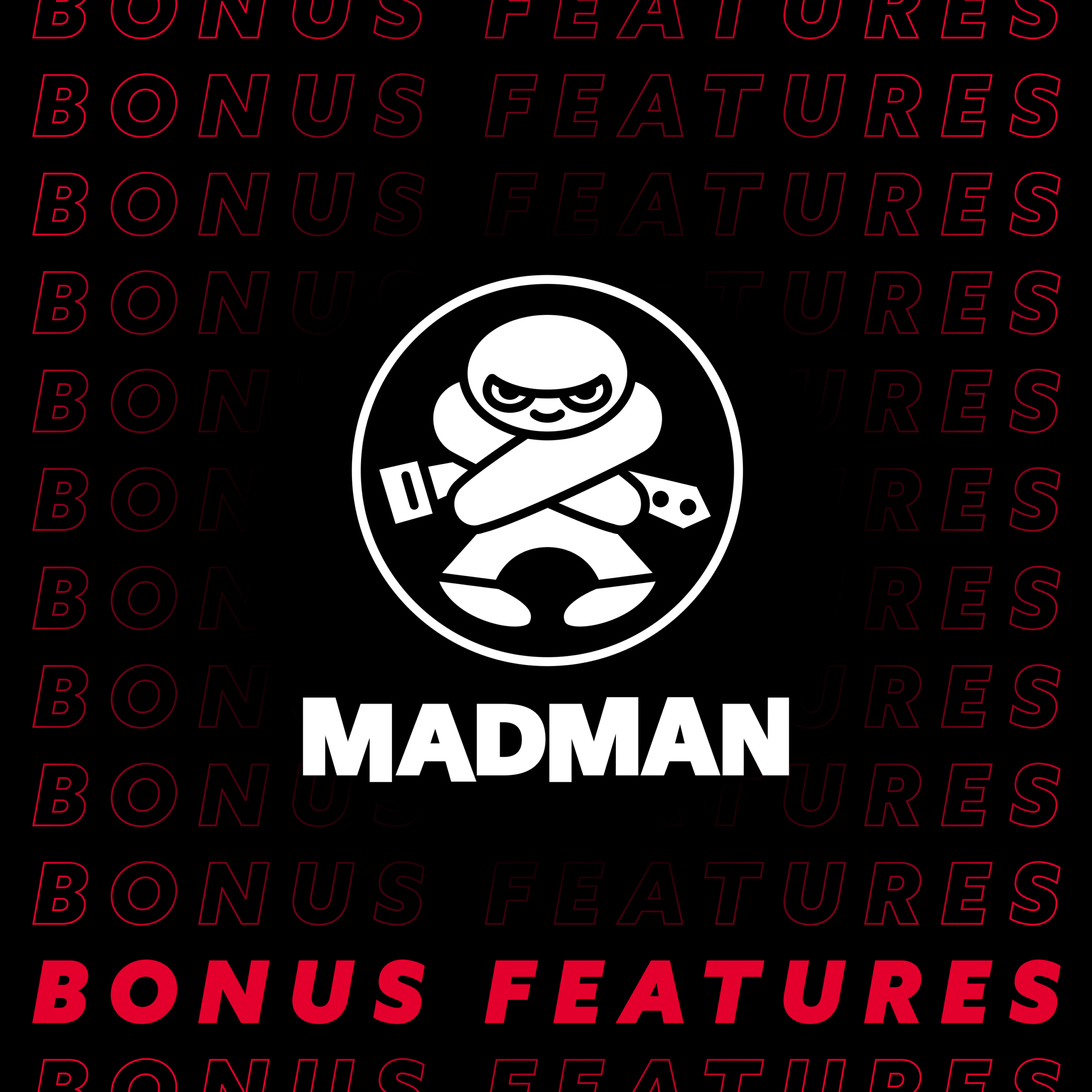 Madman Bonus Features